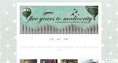 Desktop Screenshot of fiveyearstomediocrity.com